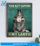 Rabbit Your Butt Napkins My Lady Canvas And Poster, Wall Decor Visual Art