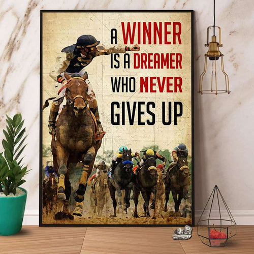 Racing Horse A Winner Is A Dreamer Who Never Gives Up Paper Poster No Frame Matte Canvas Wall Decor