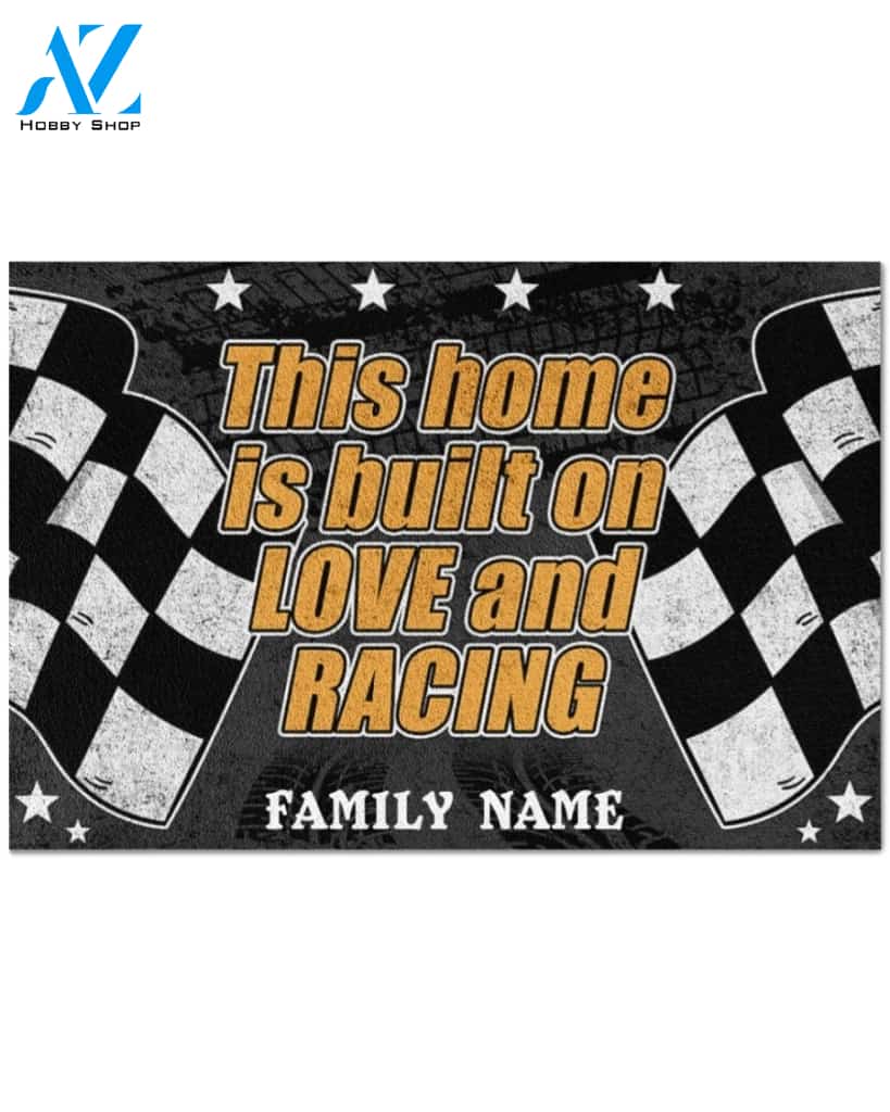 Racing this home is built on love and racing custom name doormat