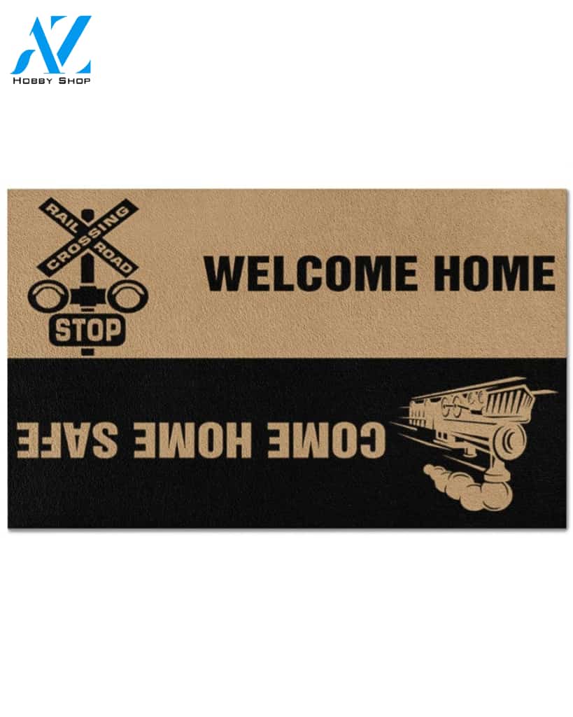 Rail Roader Welcome Home Come Home Safe Doormat Gift For Rail Roader Birthday Gift Home Decor Warm House Gift Welcome Mat