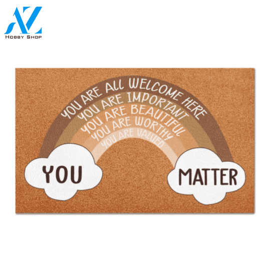 Rainbow You Matte You Are All Welcome Here Equality Indoor And Outdoor Doormat Warm House Gift Welcome Mat Gift For Friend Family