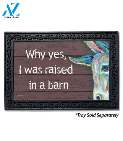 Raised in a Barn Donkey Doormat - 18" x 30"