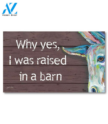 Raised in a Barn Donkey Doormat - 18" x 30"