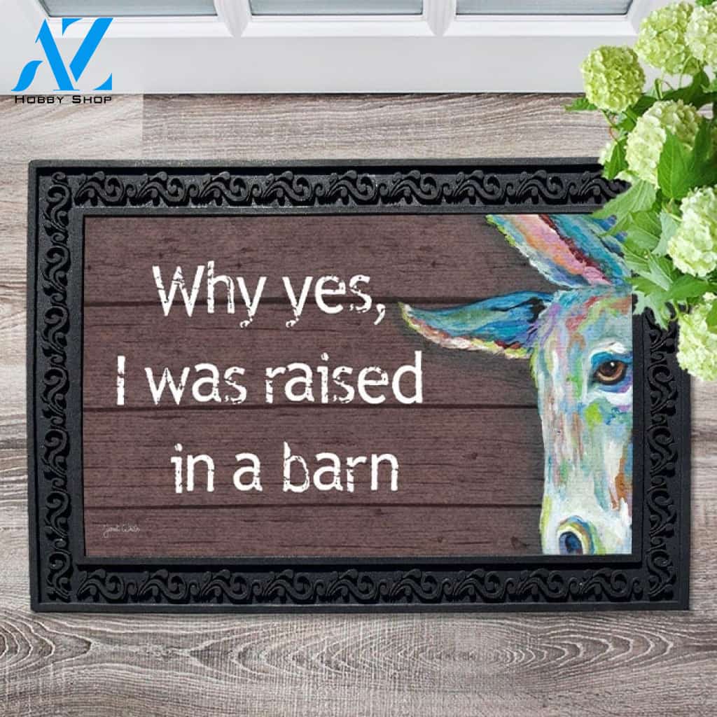 Raised in a Barn Donkey Doormat - 18