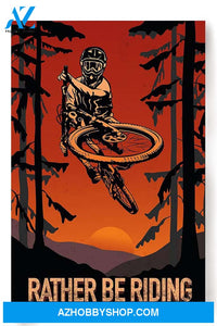 Rather Be Riding Cycling Wall Art Gift For Cyclist Bikeshop Racer Poster