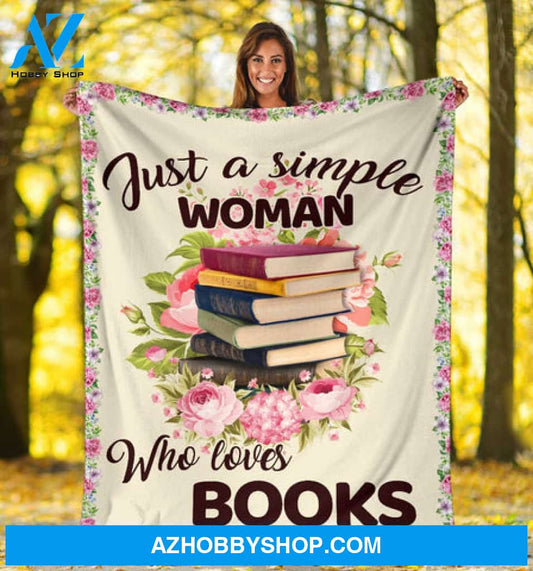 Reading Blanket, Just A Simple Woman Who Loves Books Fleece Blanket