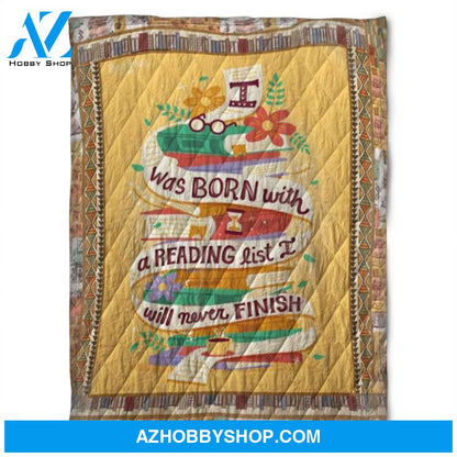 Reading Fleece Blanket I Was Born With A Reading List I 'll Never Finish, Gift For Read Lover, Gift For Home Decor Bedding Couch Sofa Soft Comfy And Cozy