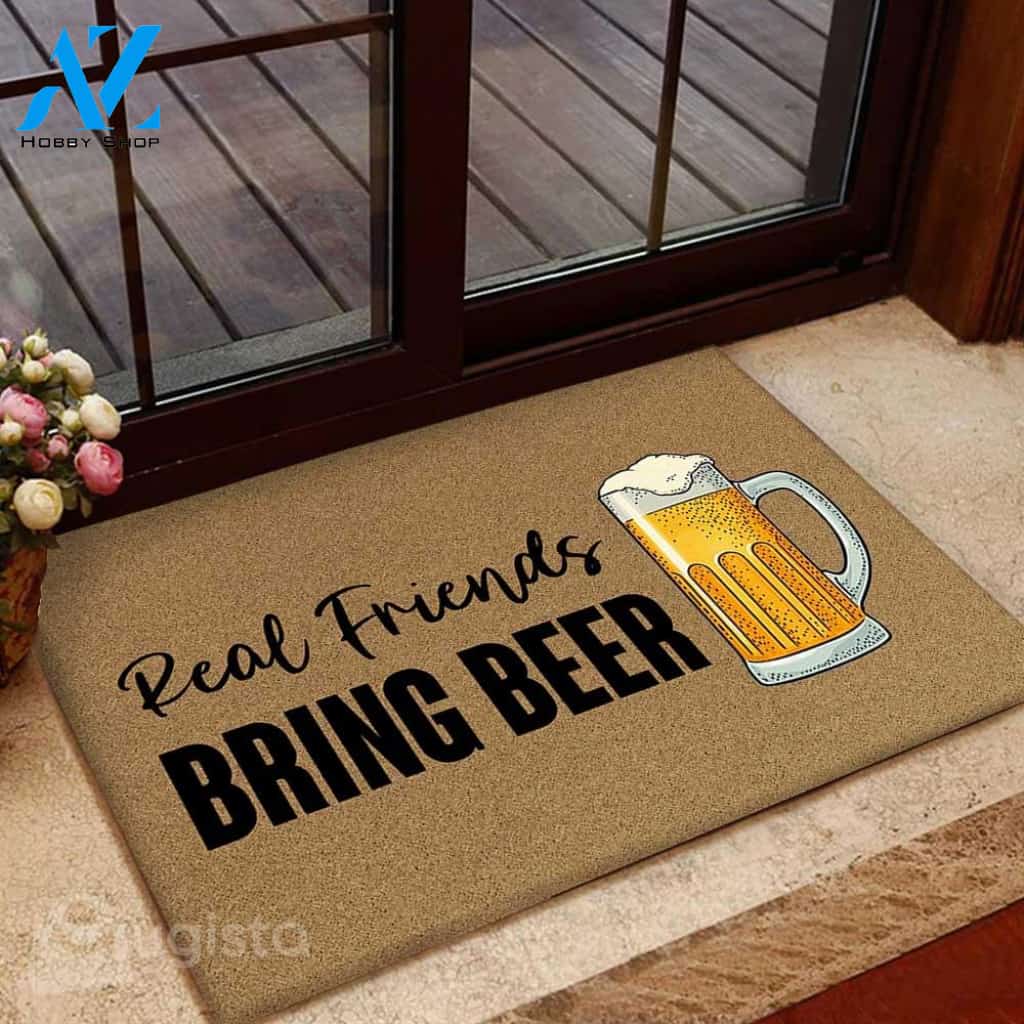Real Friends Bring Beer Doormat