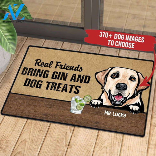 Real Friends Bring Gin And Dog Treats Personalized Mat | Welcome Mat | House Warming Gift