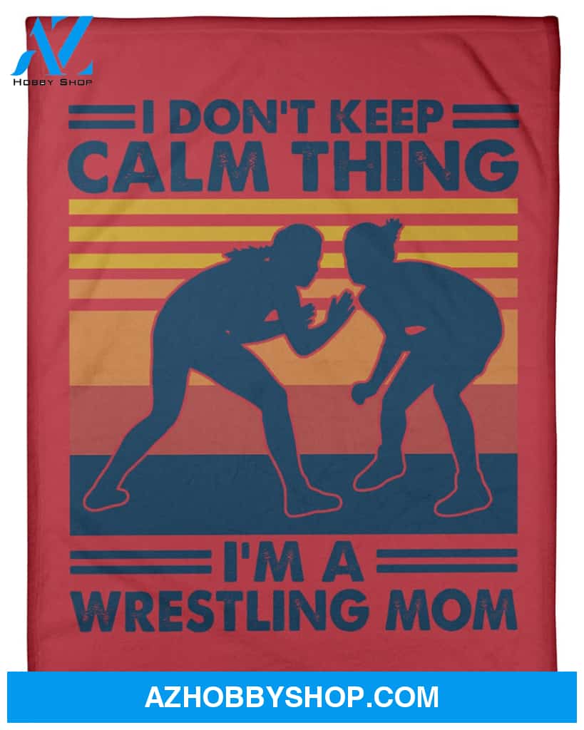 Red Blanket Keep Calm Thing I'm A Wrestling Mom Fleece Blanket Home Decor Bedding Couch Sofa Soft And Comfy Cozy Gift For Wrestling Lovers