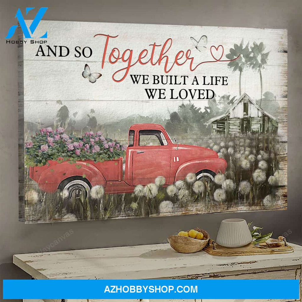 Red car in dandelion field - And so together we built a life we love - Couple Landscape Canvas Prints - Wall Art