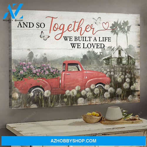 Red car in dandelion field - And so together we built a life we love - Couple Landscape Canvas Prints - Wall Art