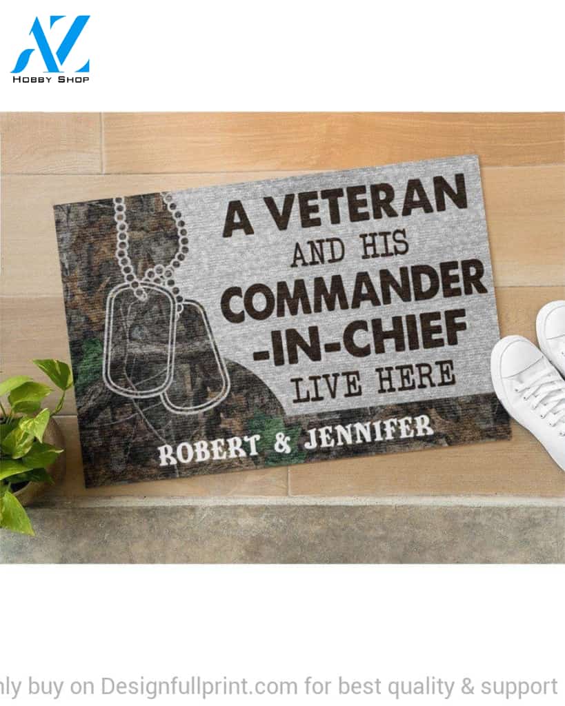 Gift For Veteran Lover Retired Soldier Personalized US Veteran And His Commander In Chief Live Here Veteran Camo Couple Live Here Doormat HG
