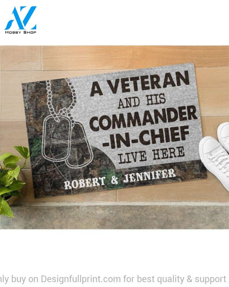 Gift For Veteran Lover Retired Soldier Personalized US Veteran And His Commander In Chief Live Here Veteran Camo Couple Live Here Doormat HG