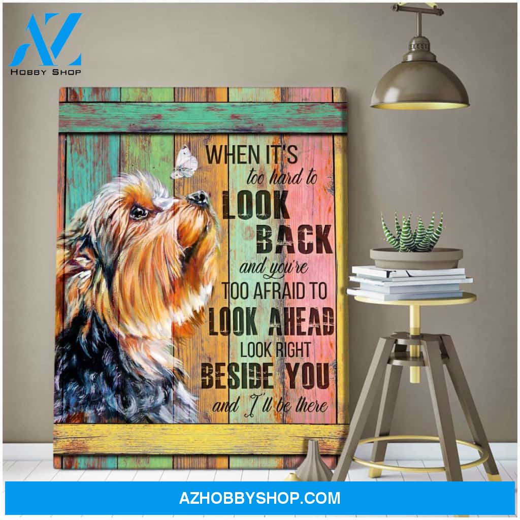 Right Beside You Yorkshire Terrier Canvas Wall Art, Wall Decor Visual Art