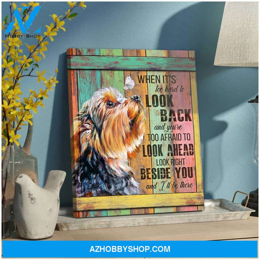 Right Beside You Yorkshire Terrier Canvas Wall Art, Wall Decor Visual Art
