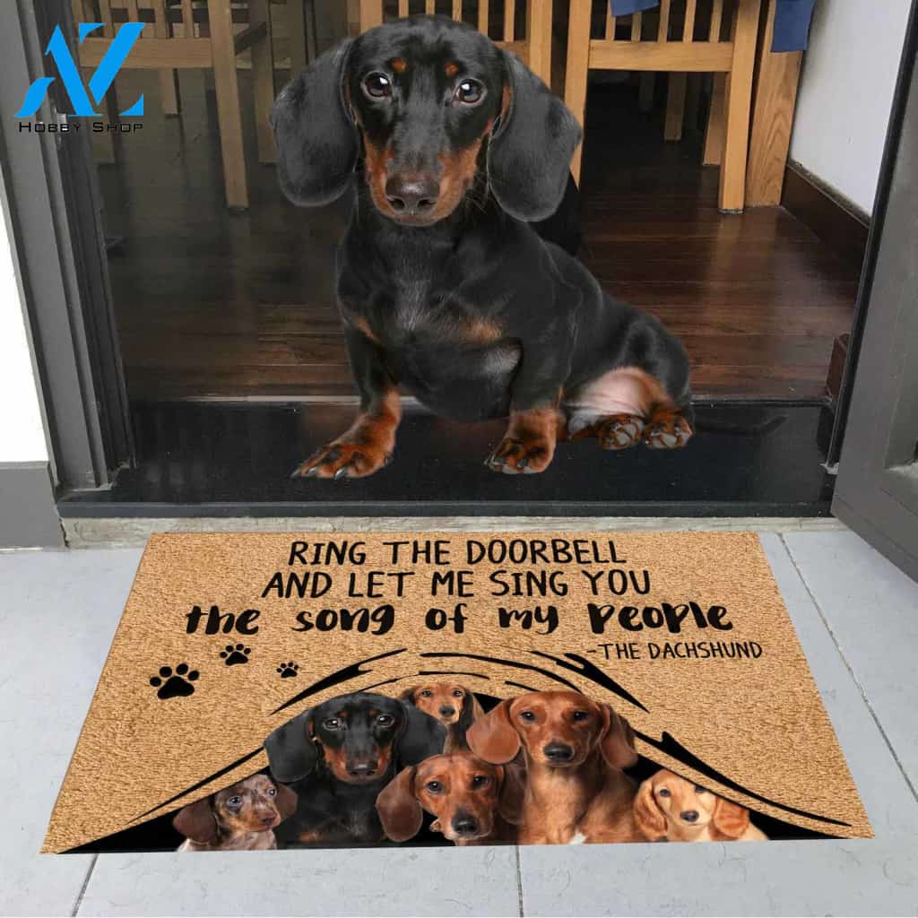 Ring The Doorbell And Let Me Sing Dachshund Doormat 24