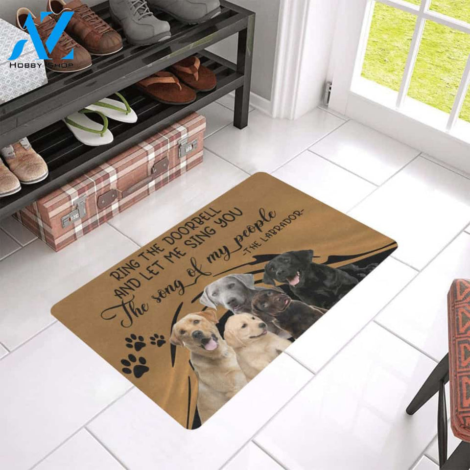 Ring The Doorbell And Let Me Sing You The Song Of My People Labrador Doormat | Welcome Mat | House Warming Gift