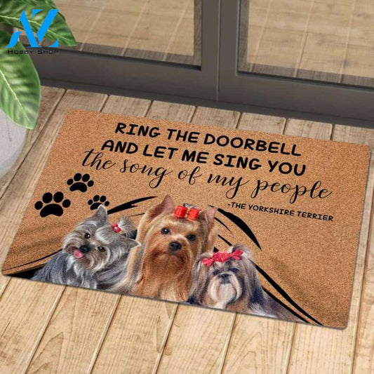 Ring The Doorbell And Let Me Sing You The Song Of My People Yorkshire Terrier Doormat