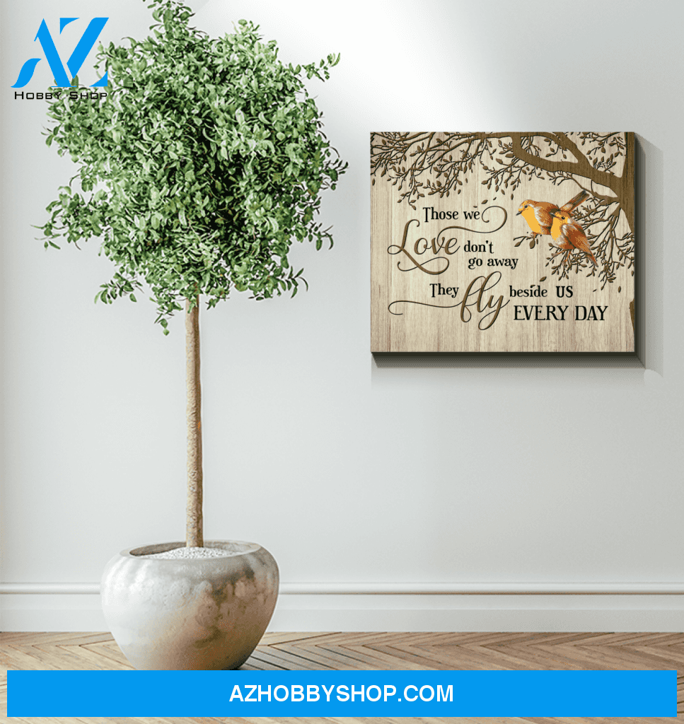 Robin Bird Those We Love Canvas Wall Art Unique Gifts
