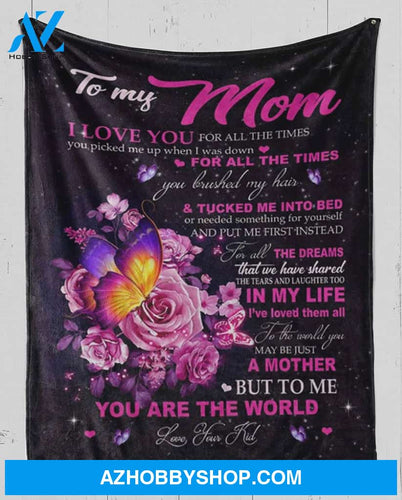 Personalized Rose To My Mom From Kids You Are The World Fleece Blanket Great Customized Gifts For Birthday Christmas Thanksgiving Mother's Day