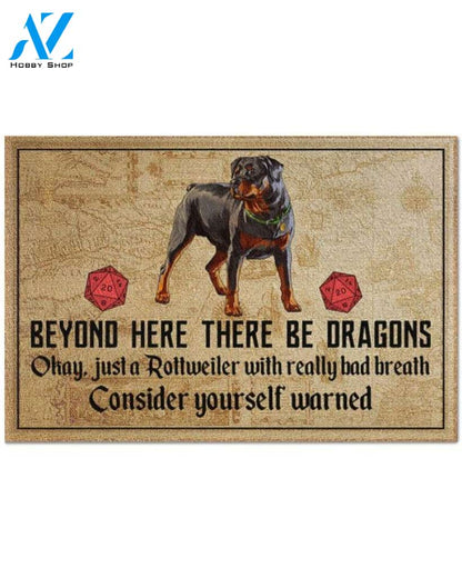 Rottweiler - Beyond here there be dragons Doormat Indoor And Outdoor Doormat Warm House Gift Welcome Mat Birthday Gift For Friend Family