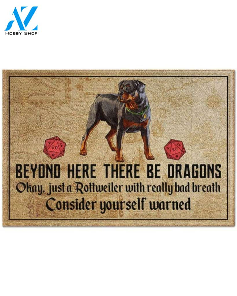Rottweiler - Beyond here there be dragons Doormat Indoor And Outdoor Doormat Warm House Gift Welcome Mat Birthday Gift For Friend Family