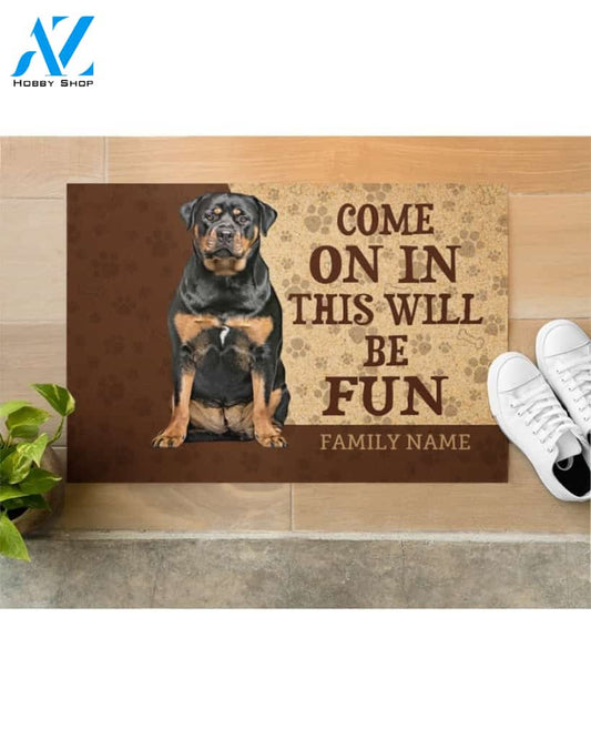 Rottweiler come on in this will be fun custom name doormat