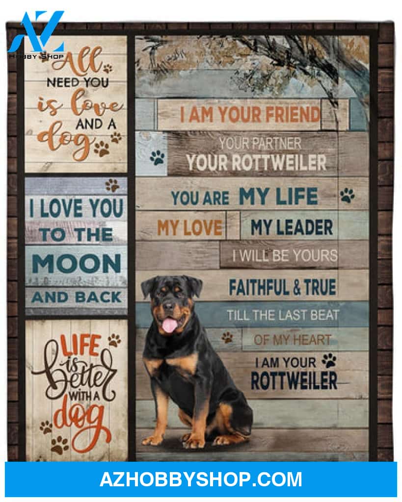 Rottweiler Dog Blanket, You Are My Life I'm Your Friend Blanket Gift For Rottweiler Lovers Gift For Friend