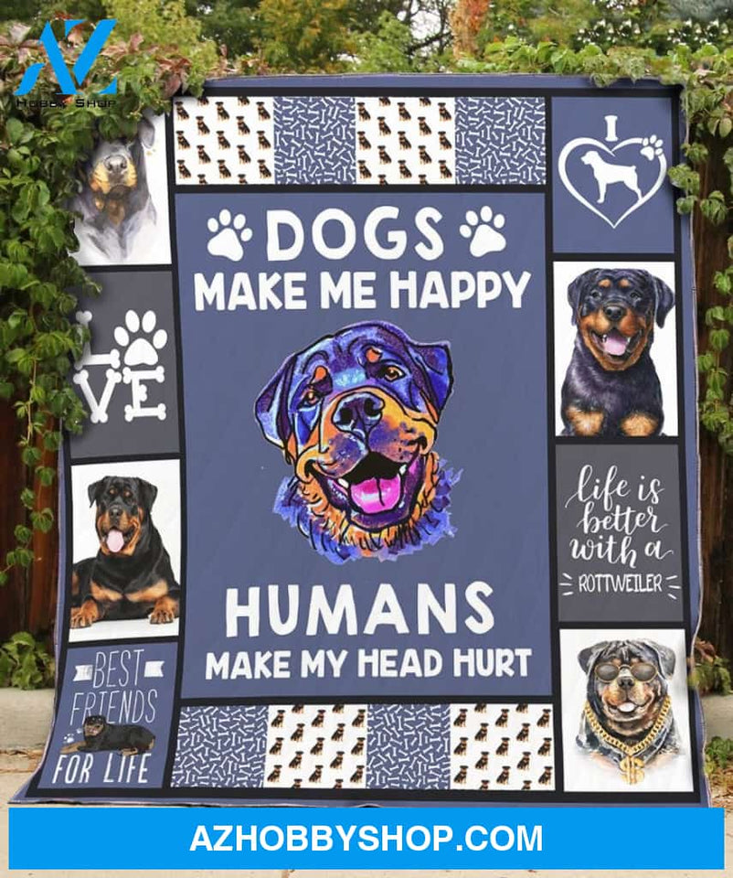 Rottweiler Happy Humans Make My Head Hurt Fleece Blanket Gift For Rottweiler Dog lovers Gift For Family & Friends Gift Home Decor Bedding Couch Sofa Soft And Comfy Cozy