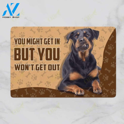 Rottweiler you might get in but you won’t get out doormat