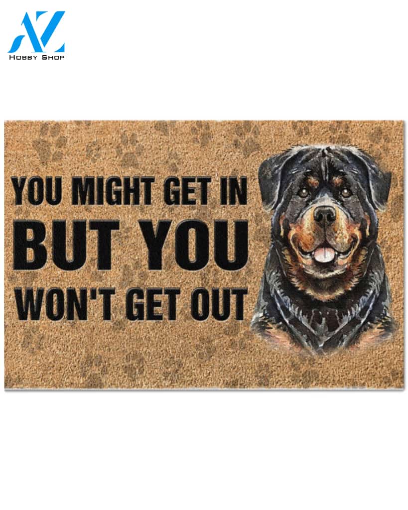 Rottweiler you might get in but you won't get out Doormat | Welcome Mat | House Warming Gift