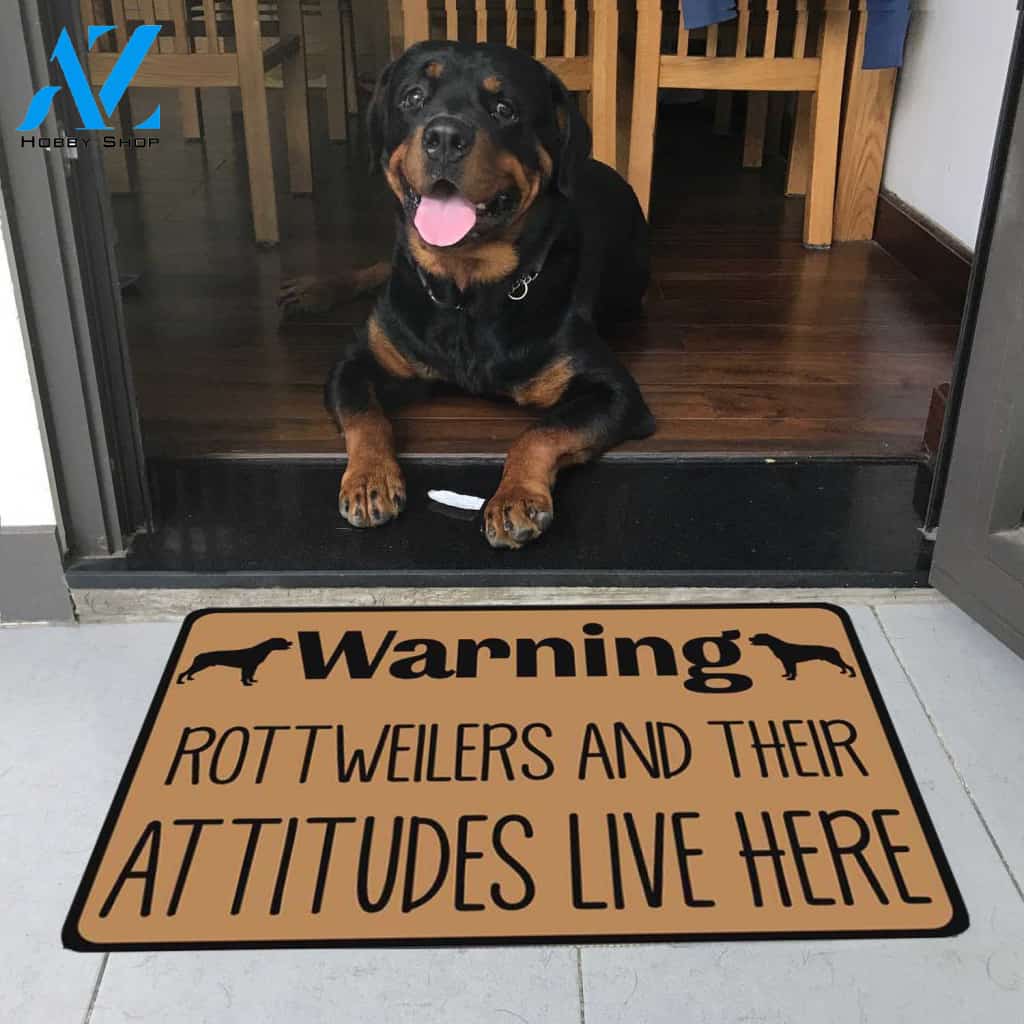 Rottweilers and Their Attitudes Live Here Doormat 23.6