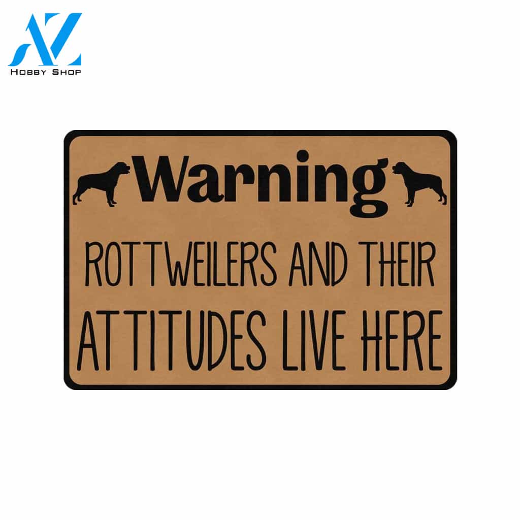 Rottweilers and Their Attitudes Live Here Doormat 23.6"x15.7" | Welcome Mat | House Warming Gift