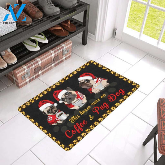Run On Coffee And Pug Dog Easy Clean Welcome DoorMat | Felt And Rubber | 40x60 cm | 45x75 cm | 60x90 cm | Colorful | DO1442