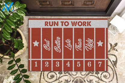 Running Track Better Late Than Ugly Doormat Welcome Mat House Warming Gift Home Decor Funny Doormat Gift Idea