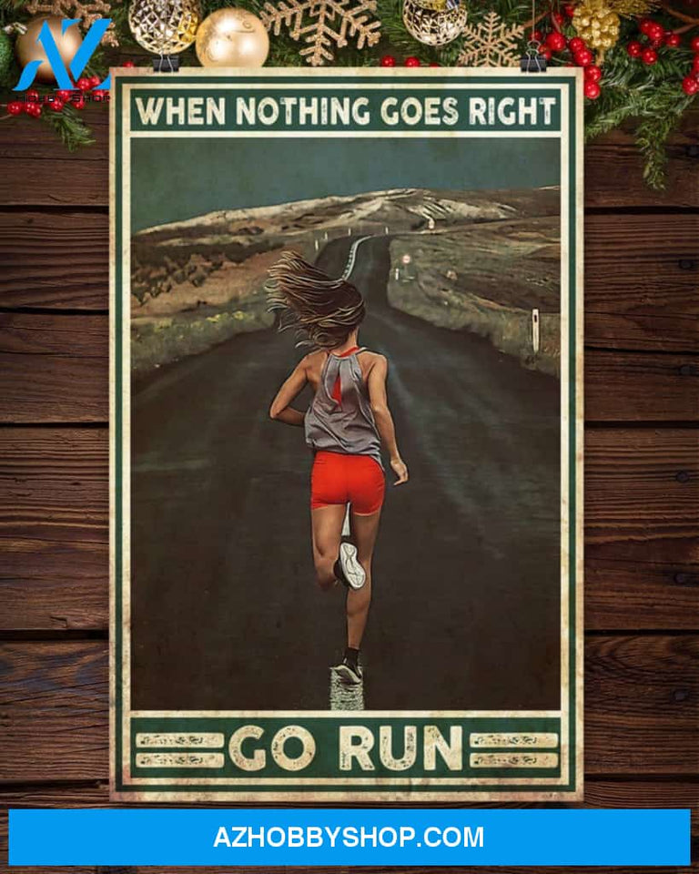 Running When Nothing Goes Right Go Run Vertical Canvas Prints, Wall Decor Visual Art