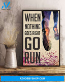 Running When Nothing Goes Right Go Run Vertical Canvas Prints, Wall Decor Visual Art