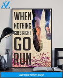 Running When Nothing Goes Right Go Run Vertical Canvas Prints, Wall Decor Visual Art
