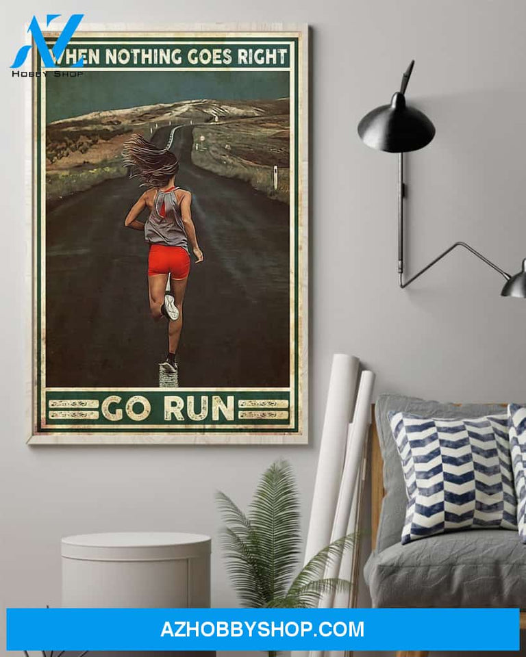Running When Nothing Goes Right Go Run Vertical Canvas Prints, Wall Decor Visual Art