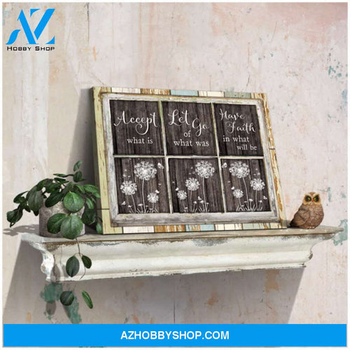 Ohcanvas Rustic Wood Window with Dandelion and Butterflies Accept what is let go of what was and have faith in what will be Farm Farmhouse Canvas Wall Art Decor