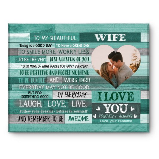 Photo Gifts For Her, Personalized Gifts For Wife, Today Is A Good Day Canvas Print