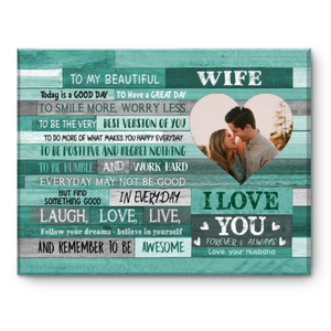 Photo Gifts For Her, Personalized Gifts For Wife, Today Is A Good Day Canvas Print