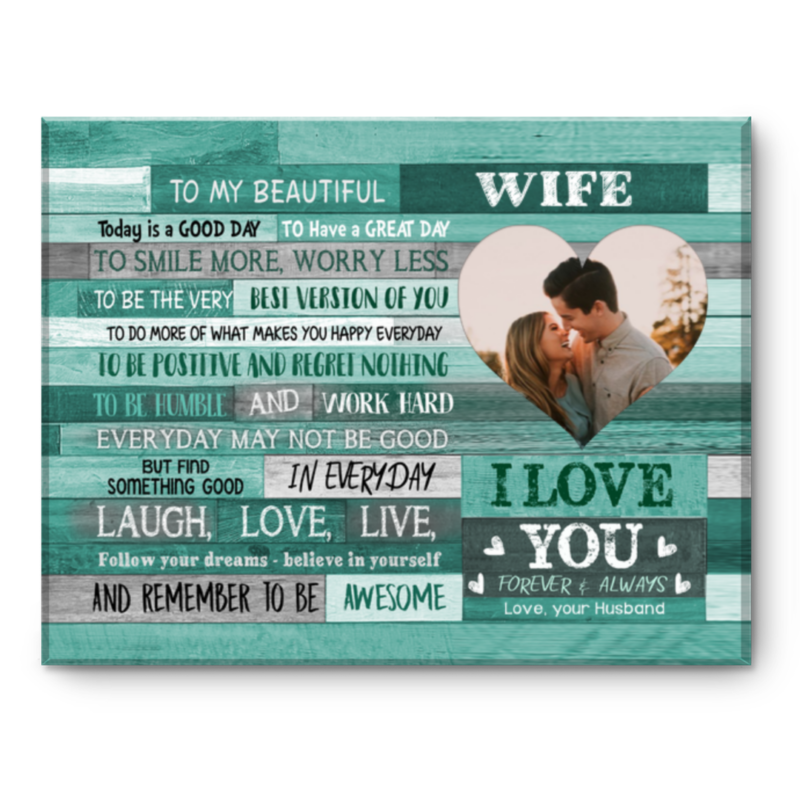 Photo Gifts For Her, Personalized Gifts For Wife, Today Is A Good Day Canvas Print
