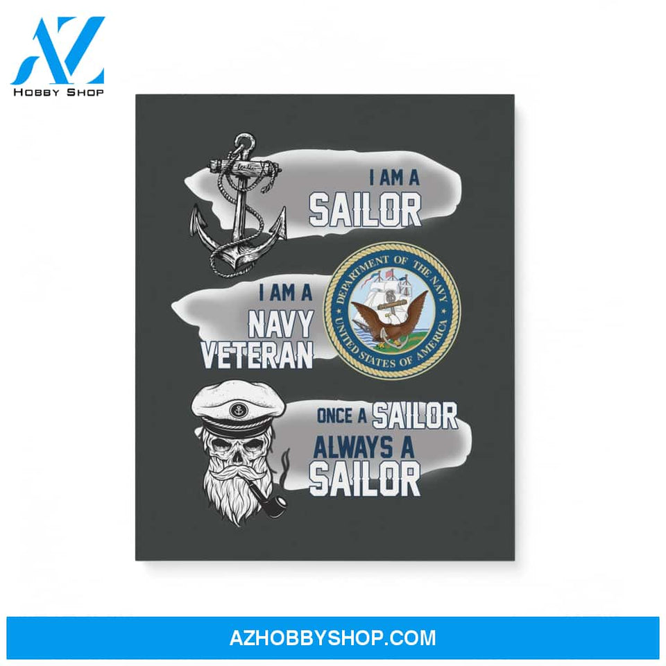 Sailor Navy Veteran Once A Sailor Always A Sailor Veteran Gift Matte Canvas
