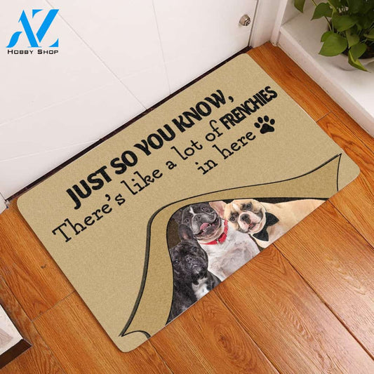 Sale! There’s Like A Lot Of Frenchies In Here Easy Clean Welcome DoorMat | Felt And Rubber | 40x60 cm | 45x75 cm | 60x90 cm | Colorful | DO1508