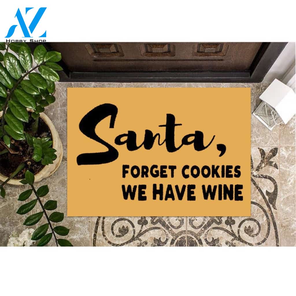 Santa, Forget Cookies We Have Wine Christmas Funny Doormat Welcome Mat Housewarming Home Decor Gift Idea