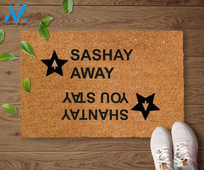 SASHAY AWAY MAT - Shantay You Stay Sashay Away Doormat - Rupaul's Drag Race Doormat - lgbt doormat - funny doormat - new home gift