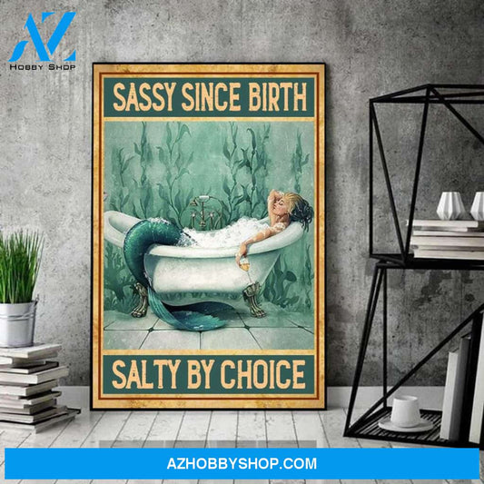 Love Mermaid Poster, Love Ocean Poster, Sassy Since Birth Salty By Choice Canvas And Poster, Wall Decor Visual Art