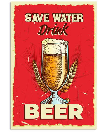 Save Water Drink Beer - National Beers Day Poster/canvas 2 18X12 Inches Poster-Canvass